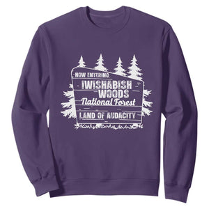 Iwishabish Woods National Forest Sweatshirt Funny Land of Audacity Meme Sassy Humor TS02 Purple Print Your Wear