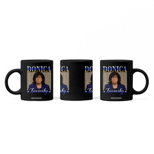 Donica Lewinsky Meme Coffee Mug Viral Trump Parody Scandal Internet Humor TS02 Print Your Wear