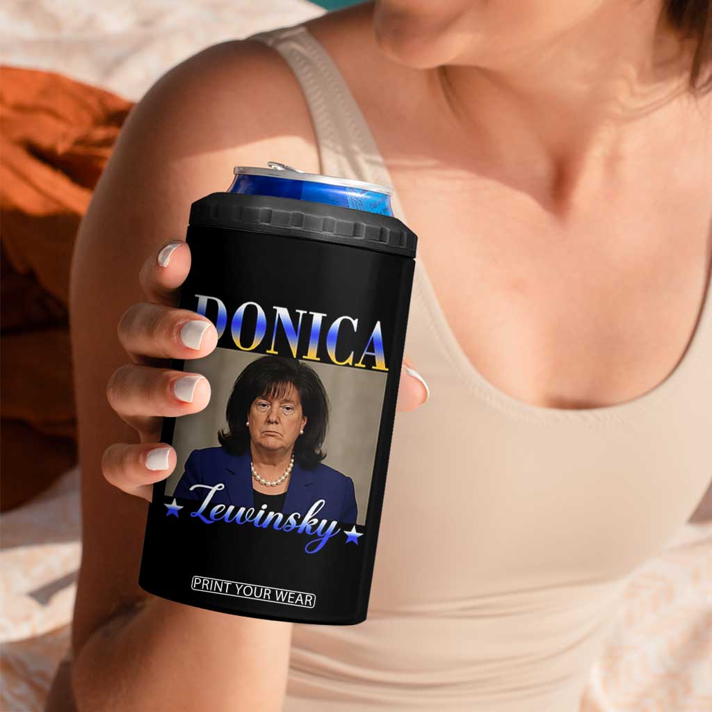 Donica Lewinsky Meme 4 in 1 Can Cooler Tumbler Viral Trump Parody Scandal Internet Humor TS02 Print Your Wear