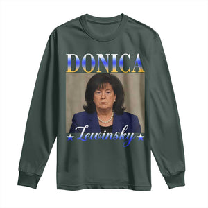 Donica Lewinsky Meme Long Sleeve Shirt Viral Trump Parody Scandal Internet Humor TS02 Dark Forest Green Print Your Wear