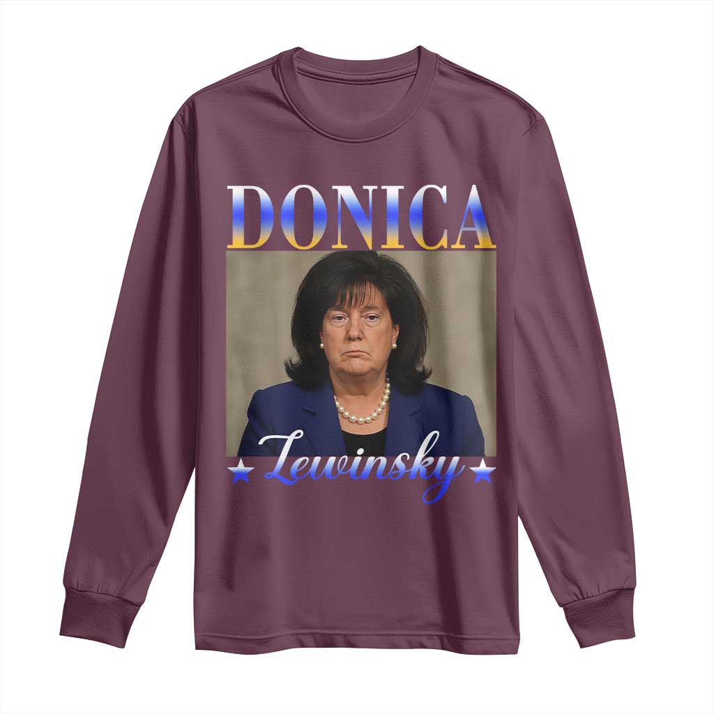 Donica Lewinsky Meme Long Sleeve Shirt Viral Trump Parody Scandal Internet Humor TS02 Maroon Print Your Wear