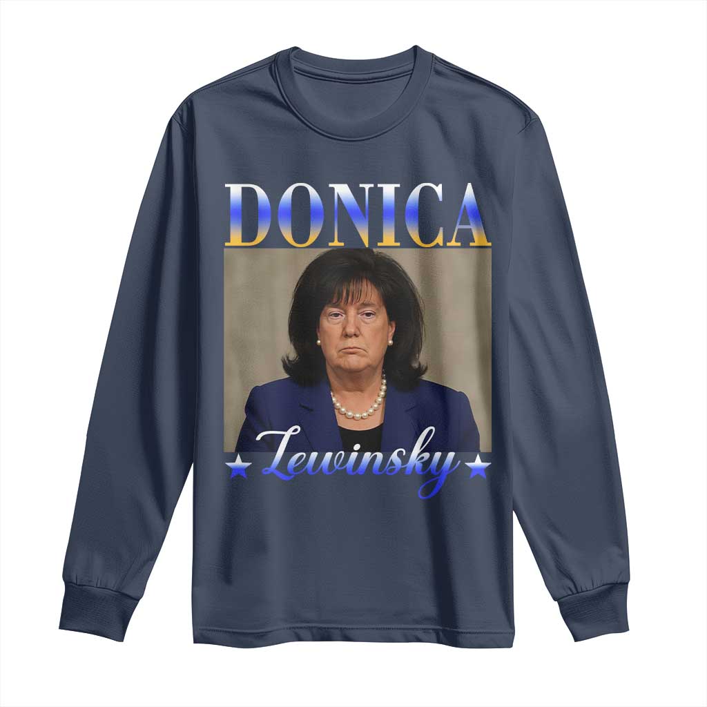 Donica Lewinsky Meme Long Sleeve Shirt Viral Trump Parody Scandal Internet Humor TS02 Navy Print Your Wear