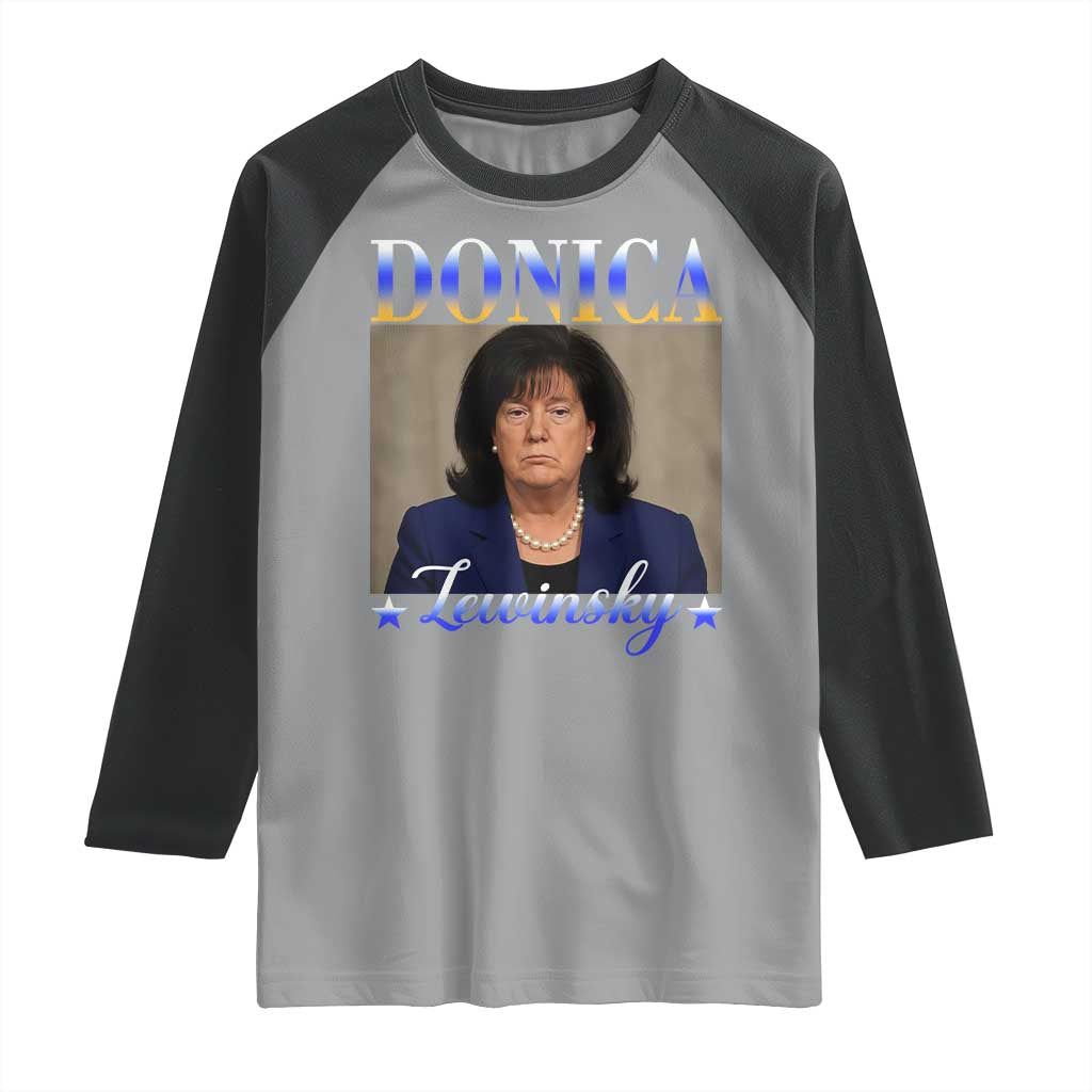 Donica Lewinsky Meme Raglan Shirt Viral Trump Parody Scandal Internet Humor TS02 Sport Gray Black Print Your Wear