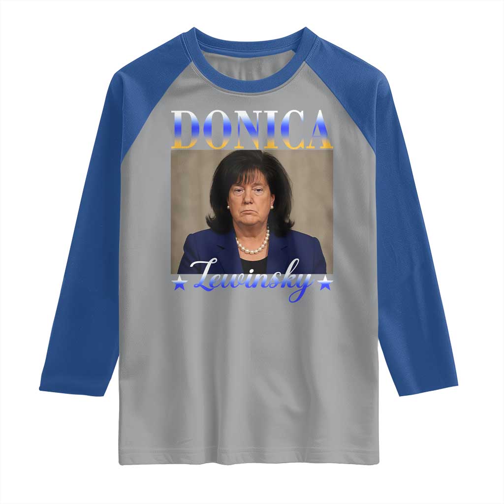 Donica Lewinsky Meme Raglan Shirt Viral Trump Parody Scandal Internet Humor TS02 Sport Gray Royal Print Your Wear