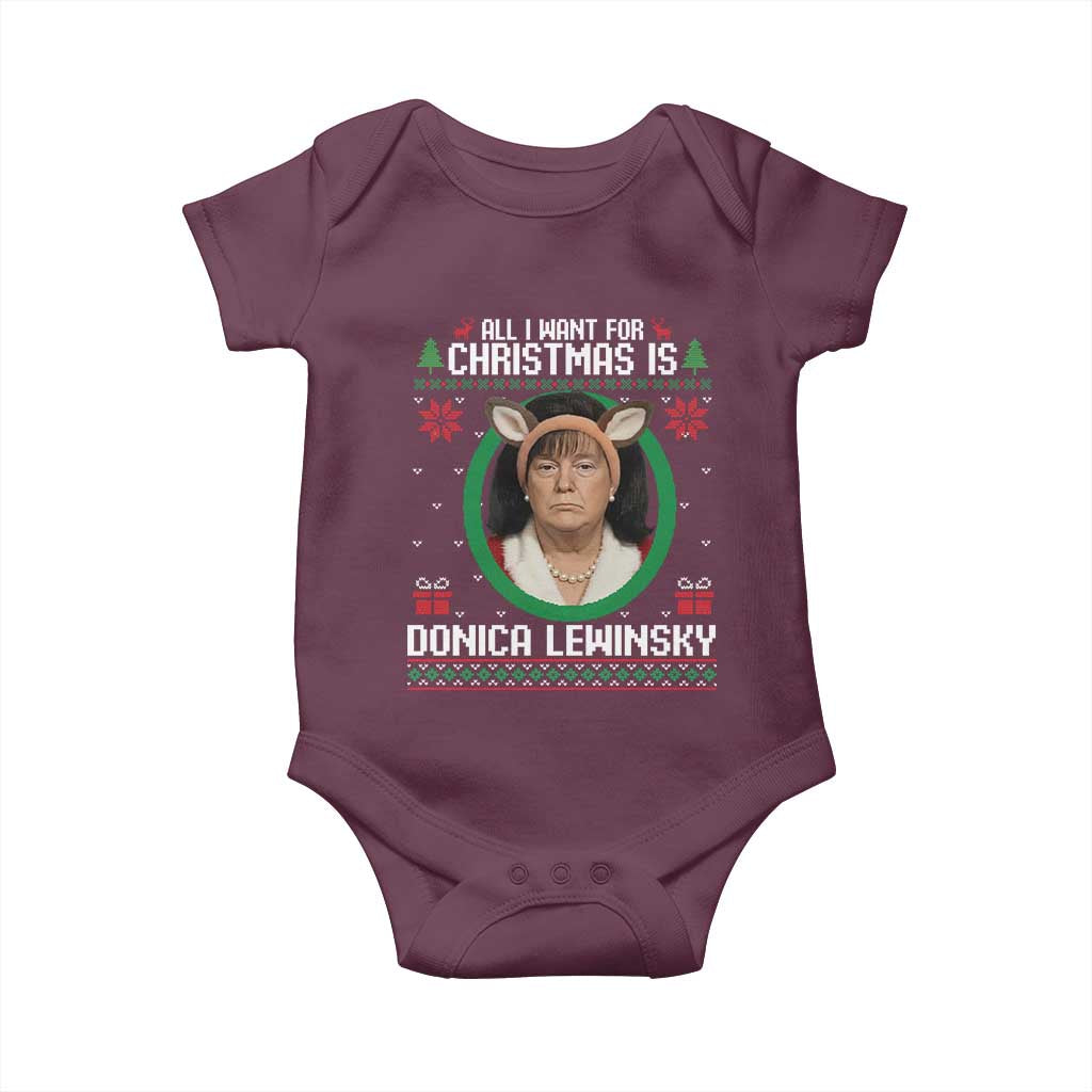All I Want for Christmas Is Donica Lewinsky Baby Onesie Funny Holiday Trump Meme Political Roast Season TS02 Maroon Print Your Wear