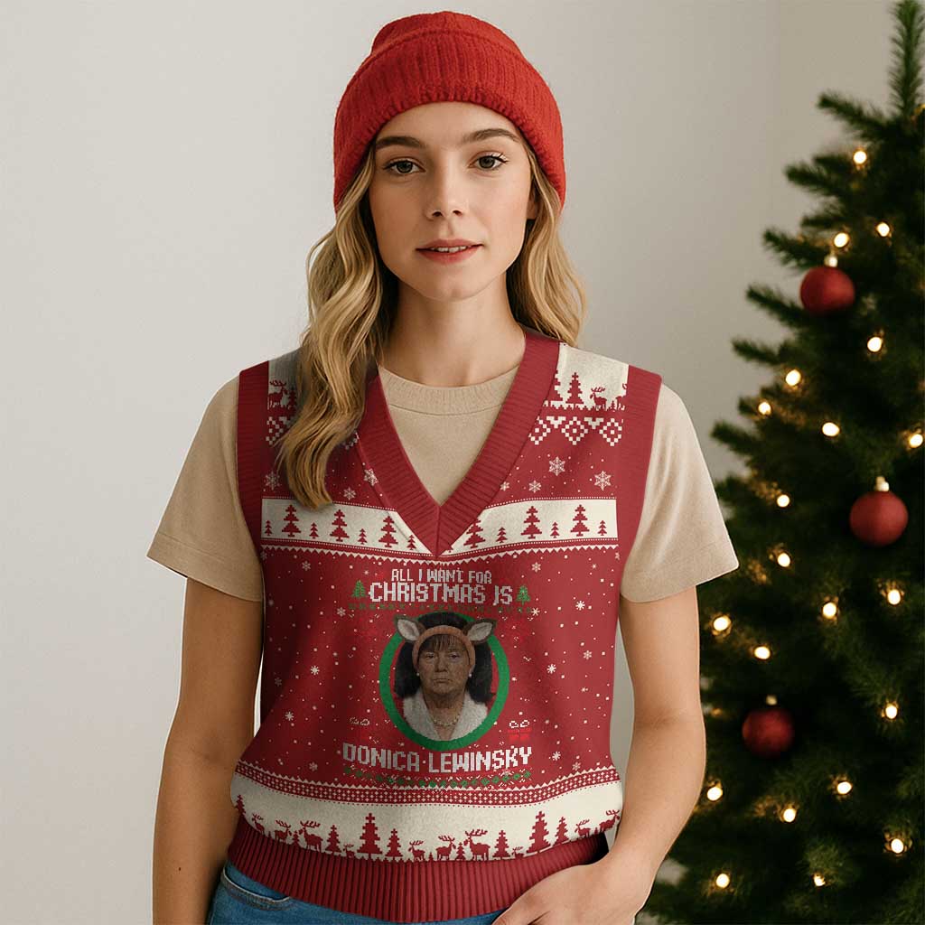 All I Want for Xmas Is Donica Lewinsky V-Neck Knit Sweater Vest Funny Holiday Trump Meme Political Roast Season TS02 Red Beige Print Your Wear