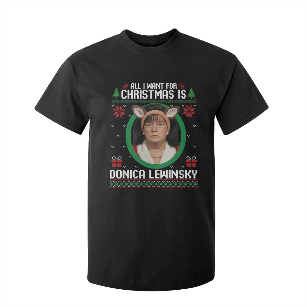 All I Want for Christmas Is Donica Lewinsky T Shirt For Kid Funny Holiday Trump Meme Political Roast Season TS02 Black Print Your Wear