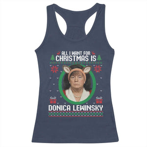 All I Want for Christmas Is Donica Lewinsky Racerback Tank Top Funny Holiday Trump Meme Political Roast Season TS02 Navy Print Your Wear