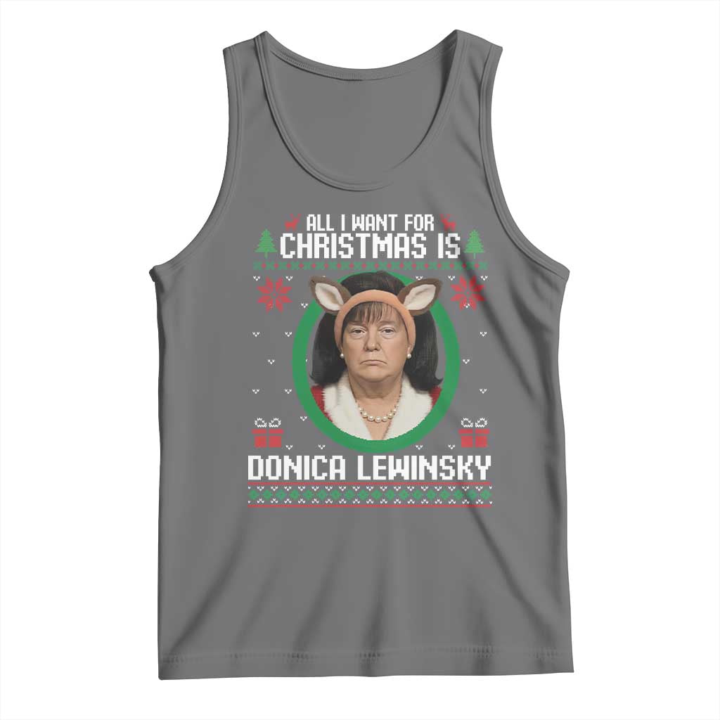 All I Want for Christmas Is Donica Lewinsky Tank Top Funny Holiday Trump Meme Political Roast Season TS02 Black Heather Print Your Wear