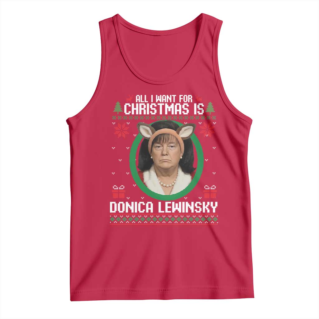 All I Want for Christmas Is Donica Lewinsky Tank Top Funny Holiday Trump Meme Political Roast Season TS02 Red Print Your Wear