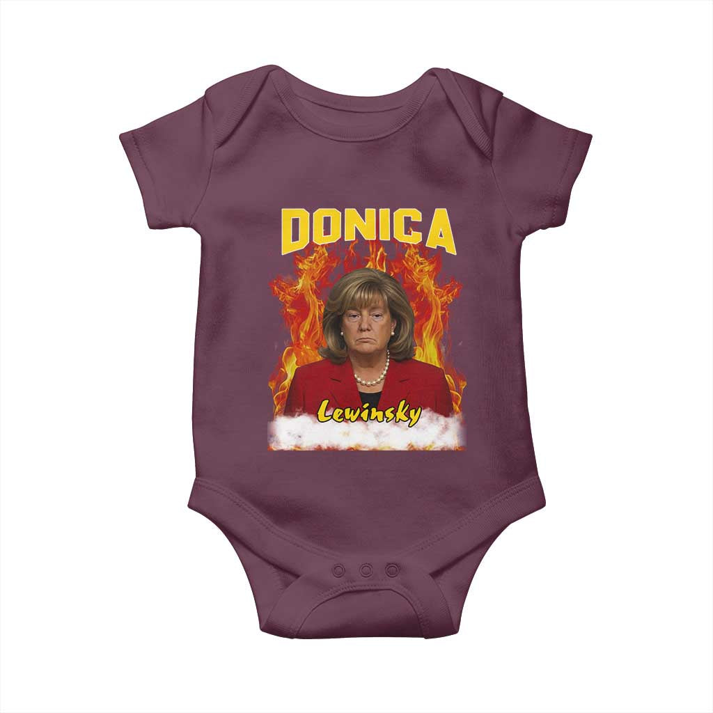 Donica Lewinsky Fire Trump Meme Baby Onesie Viral Scandal Parody Political Roast Vibes TS02 Maroon Print Your Wear