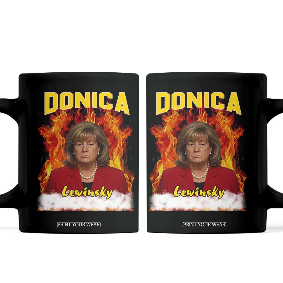 Donica Lewinsky Fire Trump Meme Coffee Mug Viral Scandal Parody Political Roast Vibes TS02 Black Print Your Wear