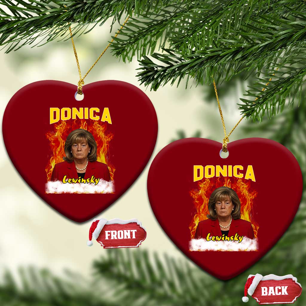 Donica Lewinsky Fire Trump Meme Ceramic Ornament Viral Scandal Parody Political Roast Vibes TS02 Print Your Wear