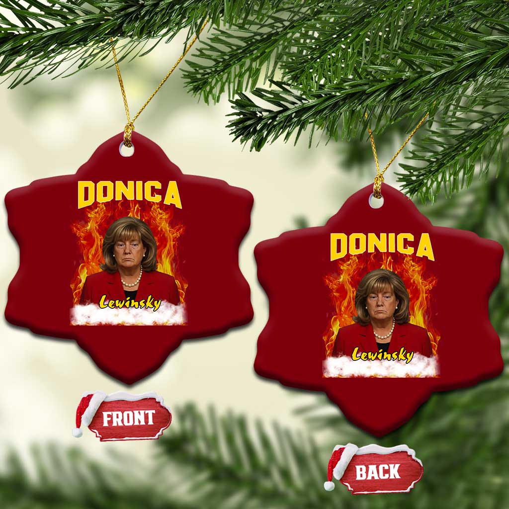 Donica Lewinsky Fire Trump Meme Ceramic Ornament Viral Scandal Parody Political Roast Vibes TS02 Print Your Wear