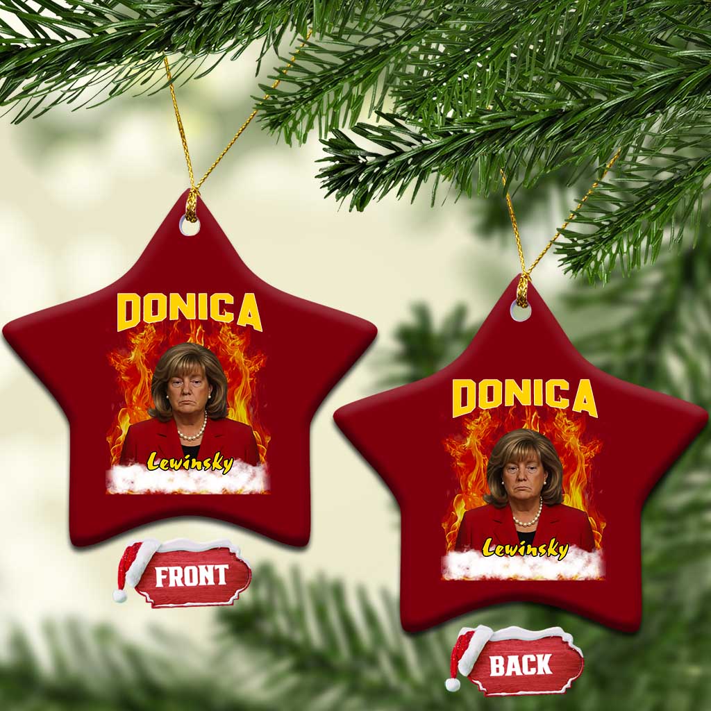 Donica Lewinsky Fire Trump Meme Ceramic Ornament Viral Scandal Parody Political Roast Vibes TS02 Print Your Wear