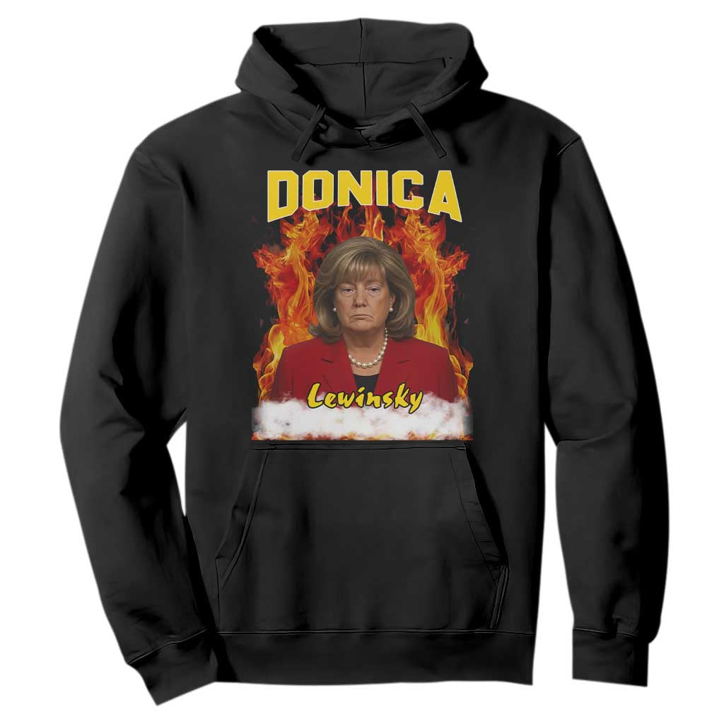 Donica Lewinsky Fire Trump Meme Hoodie Viral Scandal Parody Political Roast Vibes TS02 Black Print Your Wear