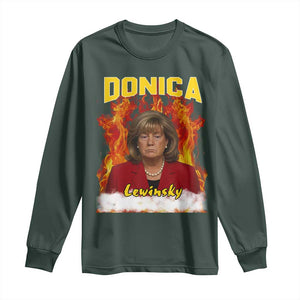 Donica Lewinsky Fire Trump Meme Long Sleeve Shirt Viral Scandal Parody Political Roast Vibes TS02 Dark Forest Green Print Your Wear