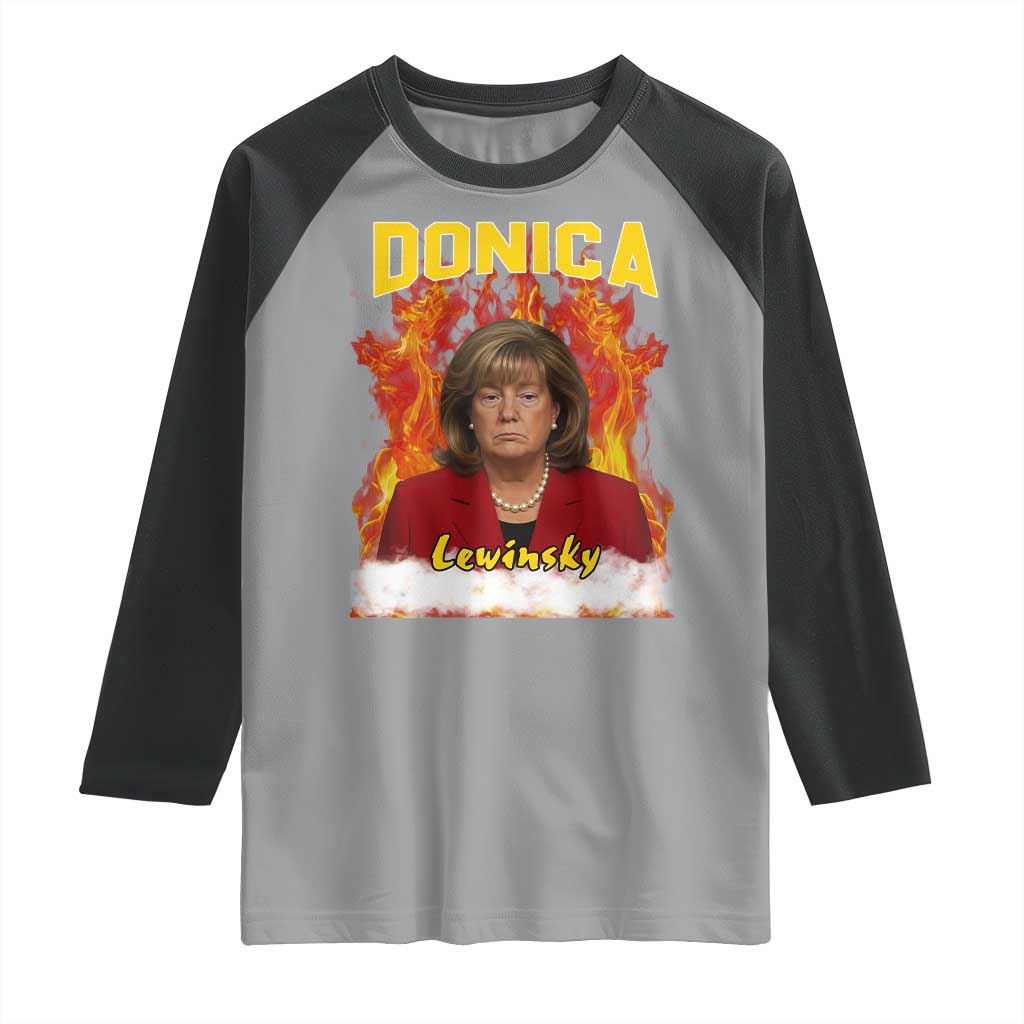 Donica Lewinsky Fire Trump Meme Raglan Shirt Viral Scandal Parody Political Roast Vibes TS02 Sport Gray Black Print Your Wear