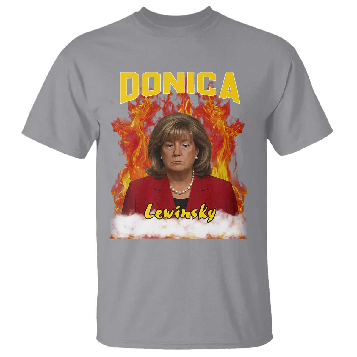 Donica Lewinsky Fire Trump Meme T Shirt Viral Scandal Parody Political Roast Vibes TS02 Sport Gray Print Your Wear