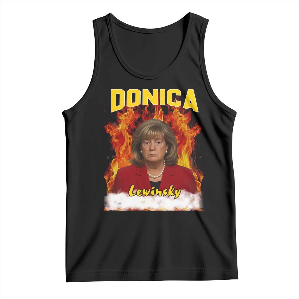Donica Lewinsky Fire Trump Meme Tank Top Viral Scandal Parody Political Roast Vibes TS02 Black Print Your Wear