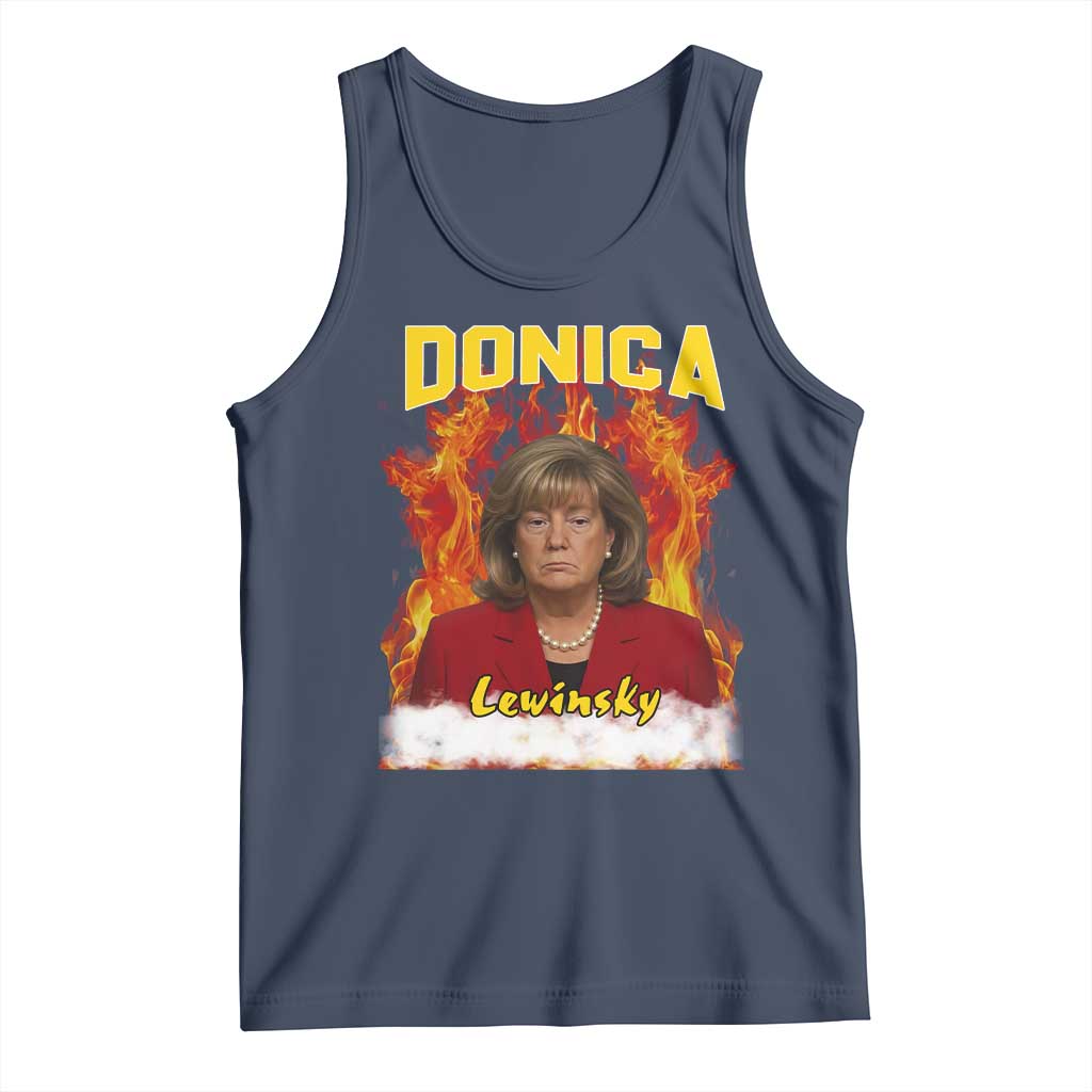 Donica Lewinsky Fire Trump Meme Tank Top Viral Scandal Parody Political Roast Vibes TS02 Navy Print Your Wear