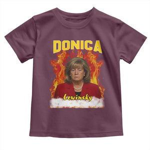 Donica Lewinsky Fire Trump Meme Toddler T Shirt Viral Scandal Parody Political Roast Vibes TS02 Maroon Print Your Wear