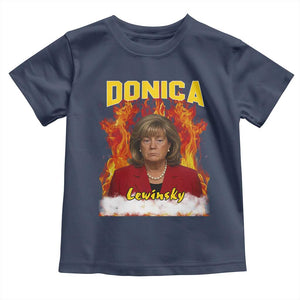 Donica Lewinsky Fire Trump Meme Toddler T Shirt Viral Scandal Parody Political Roast Vibes TS02 Navy Print Your Wear