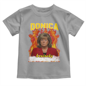 Donica Lewinsky Fire Trump Meme Toddler T Shirt Viral Scandal Parody Political Roast Vibes TS02 Sport Gray Print Your Wear