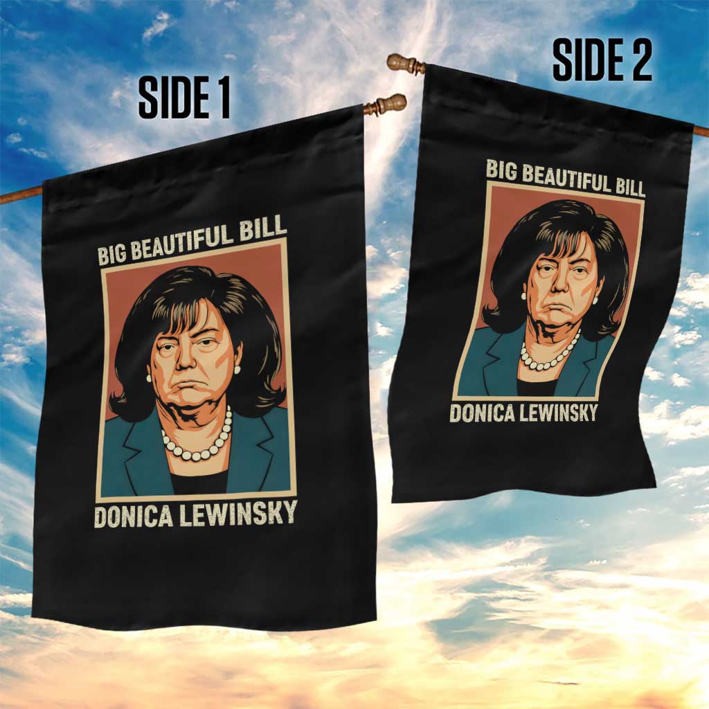 Big Beautiful Bill Donica Lewinsky Garden Flag Funny Political Trump Meme Vintage Parody TS02 Print Your Wear