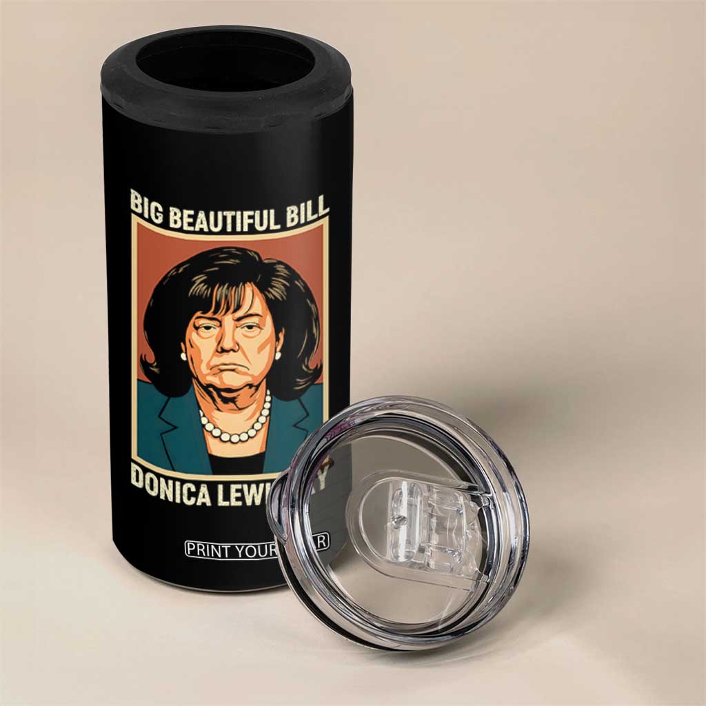 Big Beautiful Bill Donica Lewinsky 4 in 1 Can Cooler Tumbler Funny Political Trump Meme Vintage Parody TS02 Print Your Wear