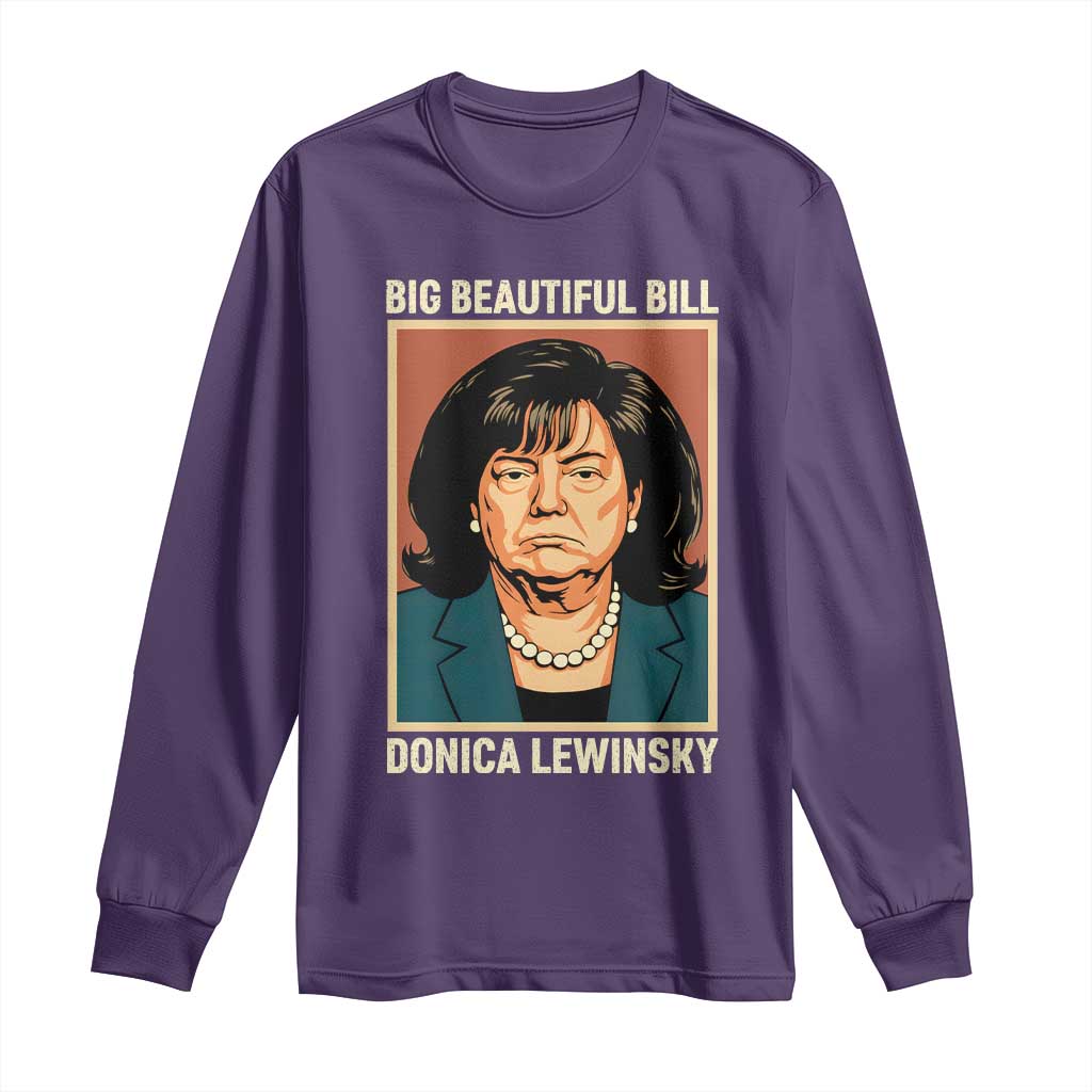 Big Beautiful Bill Donica Lewinsky Long Sleeve Shirt Funny Political Trump Meme Vintage Parody TS02 Purple Print Your Wear