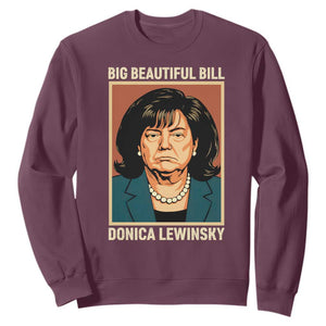 Big Beautiful Bill Donica Lewinsky Sweatshirt Funny Political Trump Meme Vintage Parody TS02 Maroon Print Your Wear