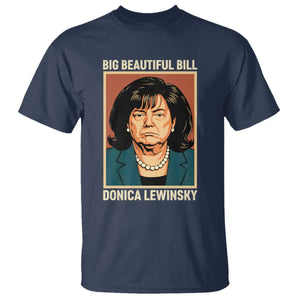 Big Beautiful Bill Donica Lewinsky T Shirt Funny Political Trump Meme Vintage Parody TS02 Navy Print Your Wear
