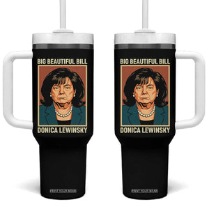 Big Beautiful Bill Donica Lewinsky Tumbler With Handle Funny Political Trump Meme Vintage Parody TS02 One Size: 40 oz Black Print Your Wear