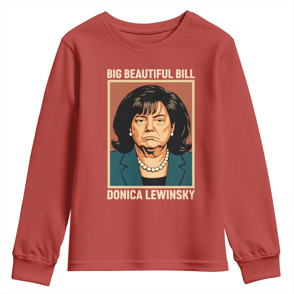 Big Beautiful Bill Donica Lewinsky Youth Sweatshirt Funny Political Trump Meme Vintage Parody TS02 Red Print Your Wear