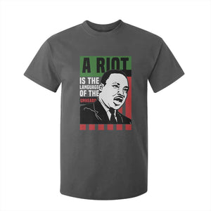 Martin Luther King MLK T Shirt For Kid A Riot Is The Language Of The Unheard Civil Rights TS02 Dark Heather Print Your Wear
