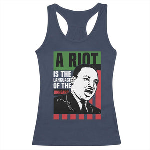 Martin Luther King MLK Racerback Tank Top A Riot Is The Language Of The Unheard Civil Rights TS02 Navy Print Your Wear