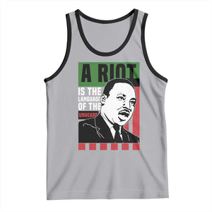 Martin Luther King MLK Tank Top A Riot Is The Language Of The Unheard Civil Rights TS02 Athletic Heather Black Print Your Wear