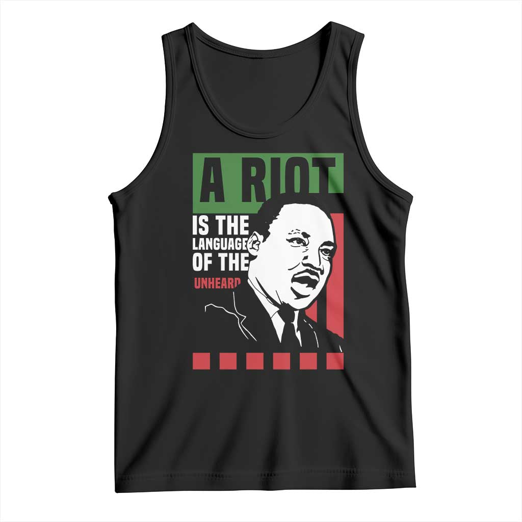 Martin Luther King MLK Tank Top A Riot Is The Language Of The Unheard Civil Rights TS02 Black Print Your Wear