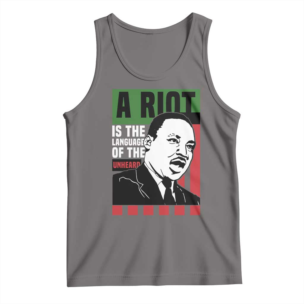 Martin Luther King MLK Tank Top A Riot Is The Language Of The Unheard Civil Rights TS02 Deep Heather Print Your Wear