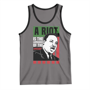 Martin Luther King MLK Tank Top A Riot Is The Language Of The Unheard Civil Rights TS02 Deep Heather Black Print Your Wear