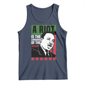 Martin Luther King MLK Tank Top A Riot Is The Language Of The Unheard Civil Rights TS02 Navy Print Your Wear