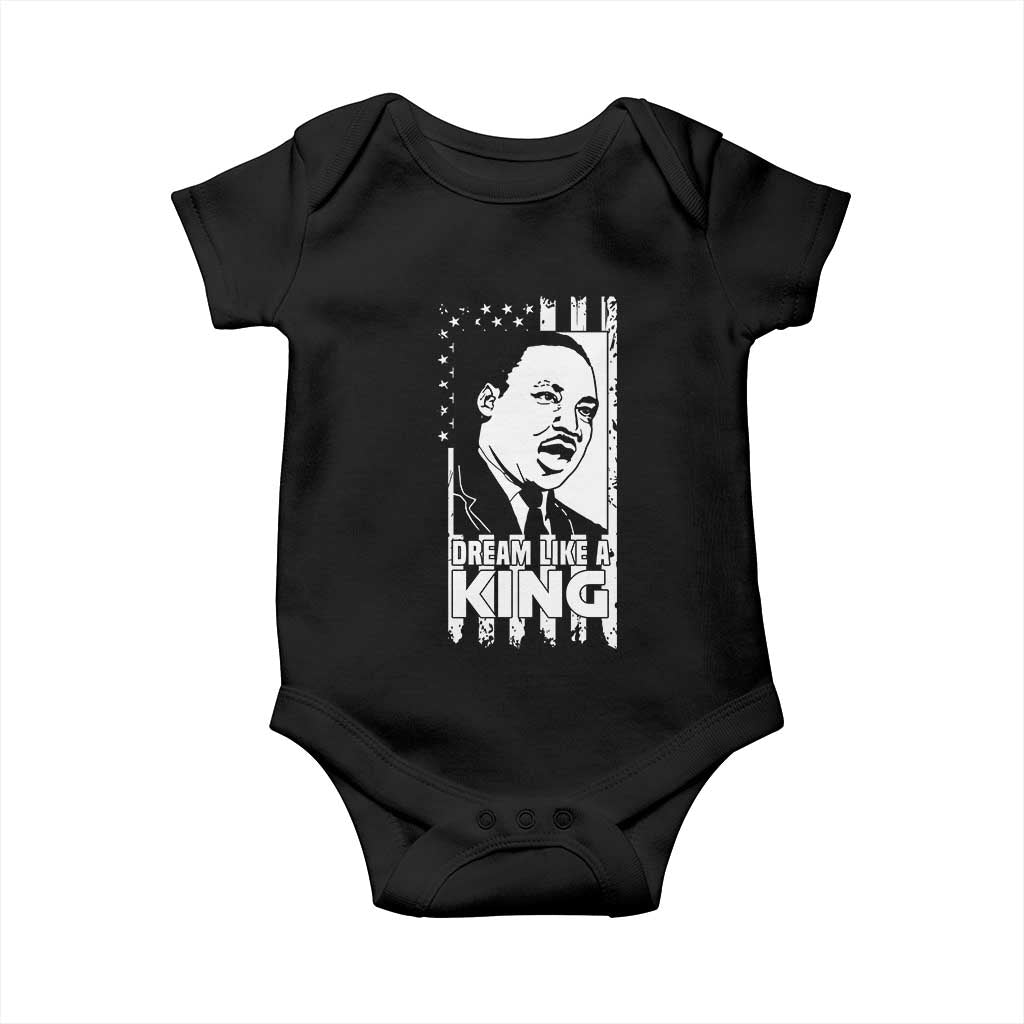 Martin Luther King MLK Baby Onesie Dream Like A King Black History American Flag TS02 Black Print Your Wear