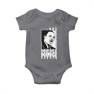 Martin Luther King MLK Baby Onesie Dream Like A King Black History American Flag TS02 Charcoal Print Your Wear