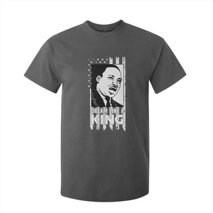 Martin Luther King MLK T Shirt For Kid Dream Like A King Black History American Flag TS02 Dark Heather Print Your Wear