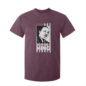 Martin Luther King MLK T Shirt For Kid Dream Like A King Black History American Flag TS02 Maroon Print Your Wear