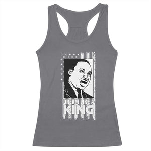 Martin Luther King MLK Racerback Tank Top Dream Like A King Black History American Flag TS02 Charcoal Print Your Wear