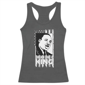Martin Luther King MLK Racerback Tank Top Dream Like A King Black History American Flag TS02 Dark Heather Print Your Wear