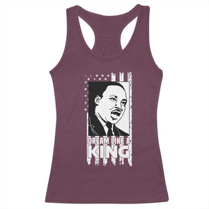 Martin Luther King MLK Racerback Tank Top Dream Like A King Black History American Flag TS02 Maroon Print Your Wear