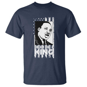 Martin Luther King MLK T Shirt Dream Like A King Black History American Flag TS02 Navy Print Your Wear